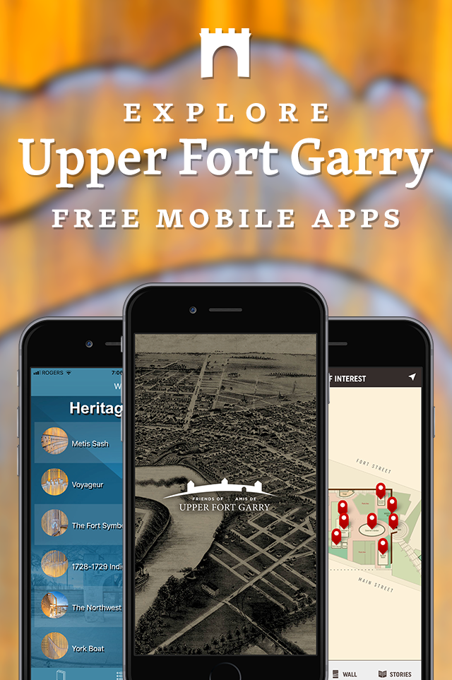 Explore Upper Fort Garry's Free Mobile App